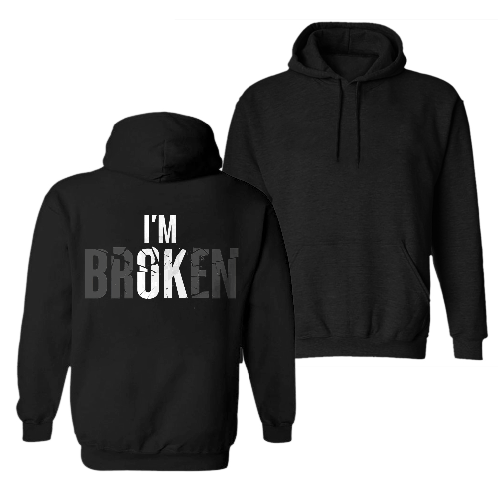  I'M Broken Men Hoodie