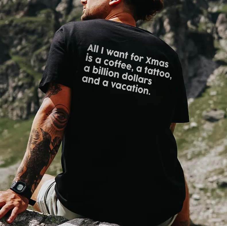 All I Want For Xmas Is A Coffee Printed Men's T-shirt-Ranbybox