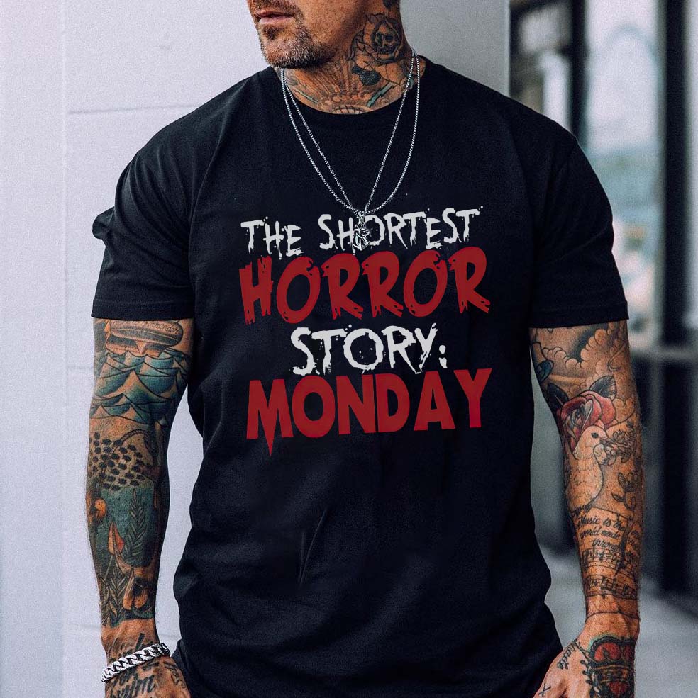 The Shortest Horror Story: Monday Printed Men's T-shirt-Ranbybox
