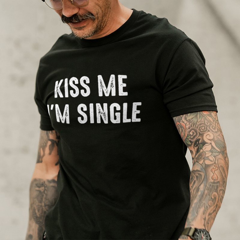Kiss Me I'm Single Printed Men's T-shirt