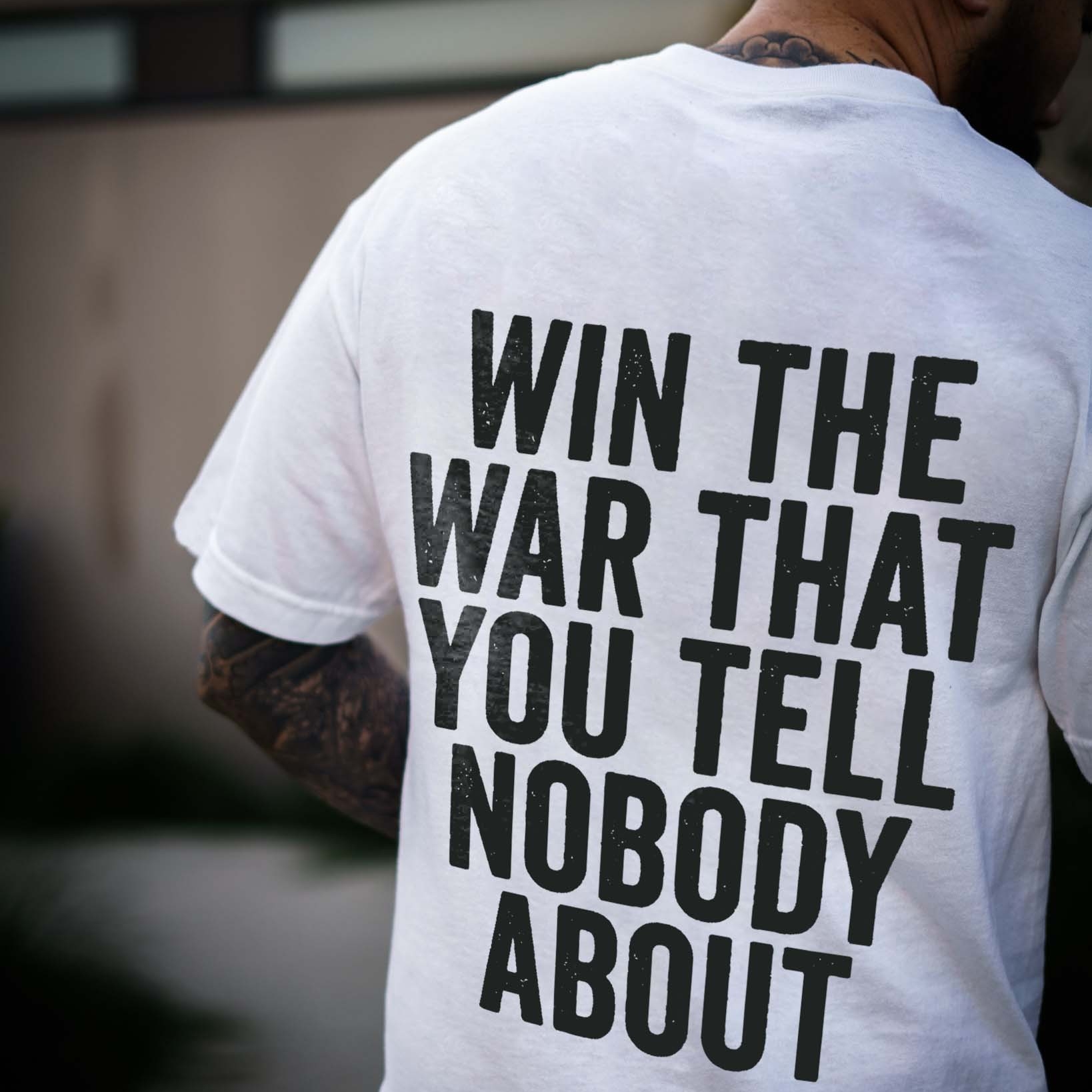 Win The War That You Tell Nobody About Printed Men's T-shirt 
