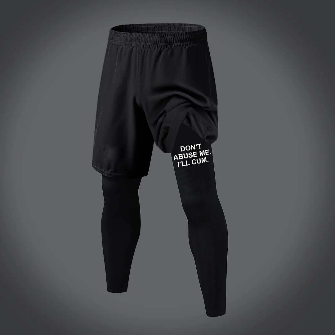 Don't Abuse Me. I'll Cum Printed Men's Fitness Leggings Image - 1