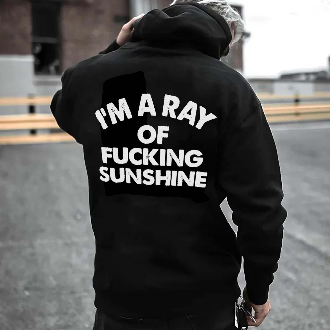 I'm A Ray Of Fucking Sunshine Printed Men's Hoodie