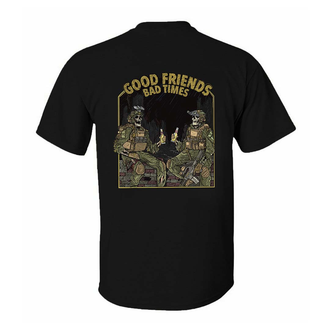 Good Friend Bad Times Printed Men's T-shirt