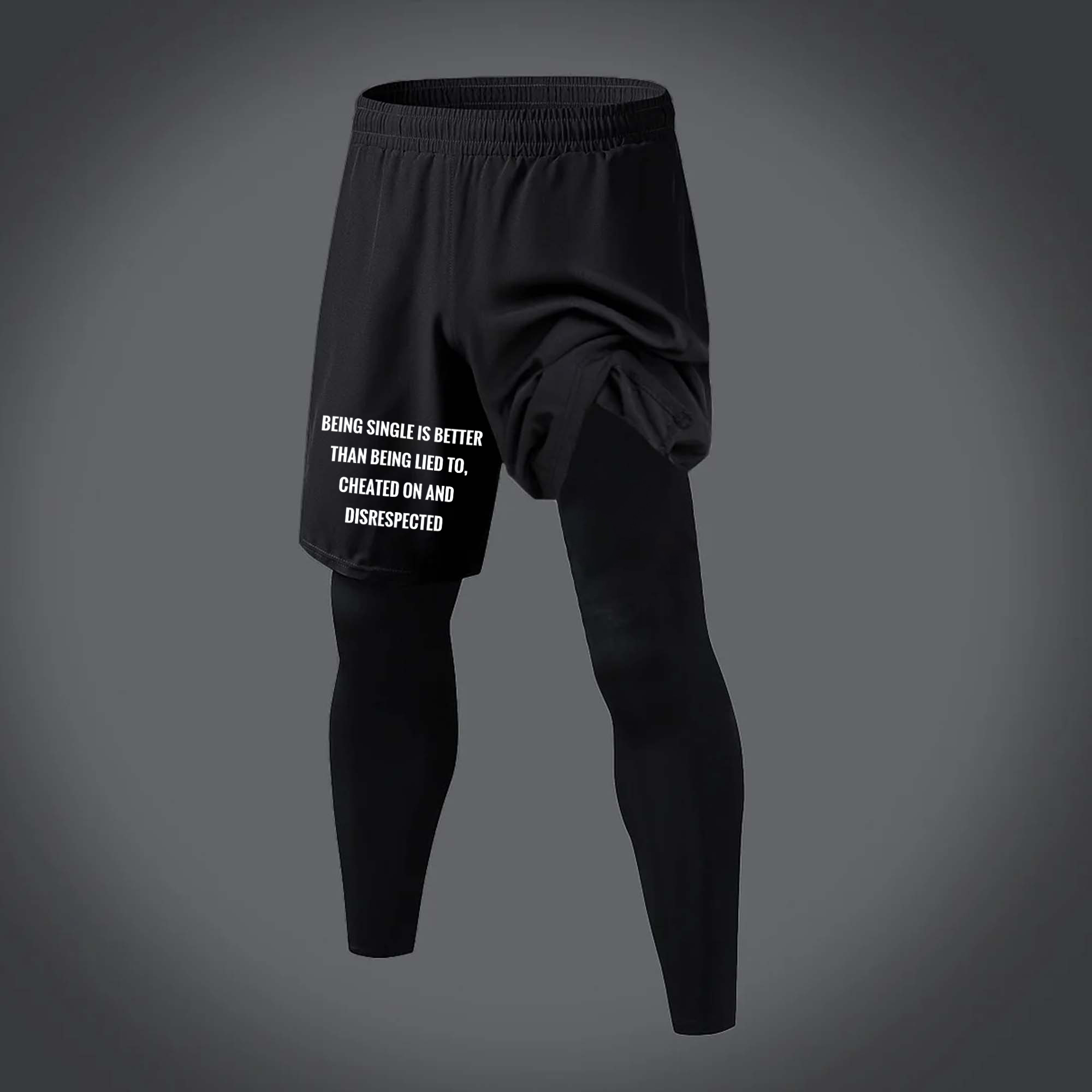 Better Single Is Better Than Being Lied To Printed Men's All-In-One Fitness Leggings  Image - 1