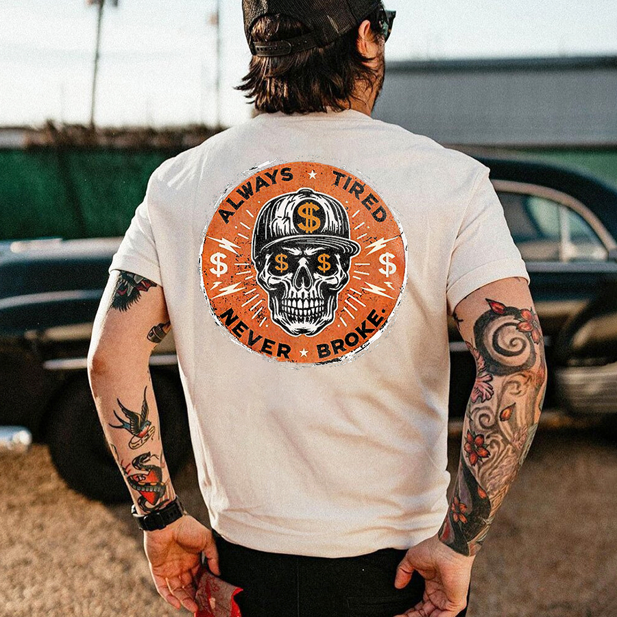 Always Tired Never Broke Printed Unisex Oversized T-shirt Image - 3