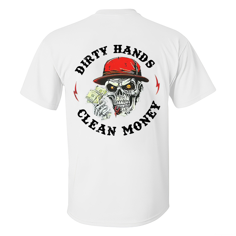 Dirty Hands Clean Money Printed Men's T-Shirt Image - 9