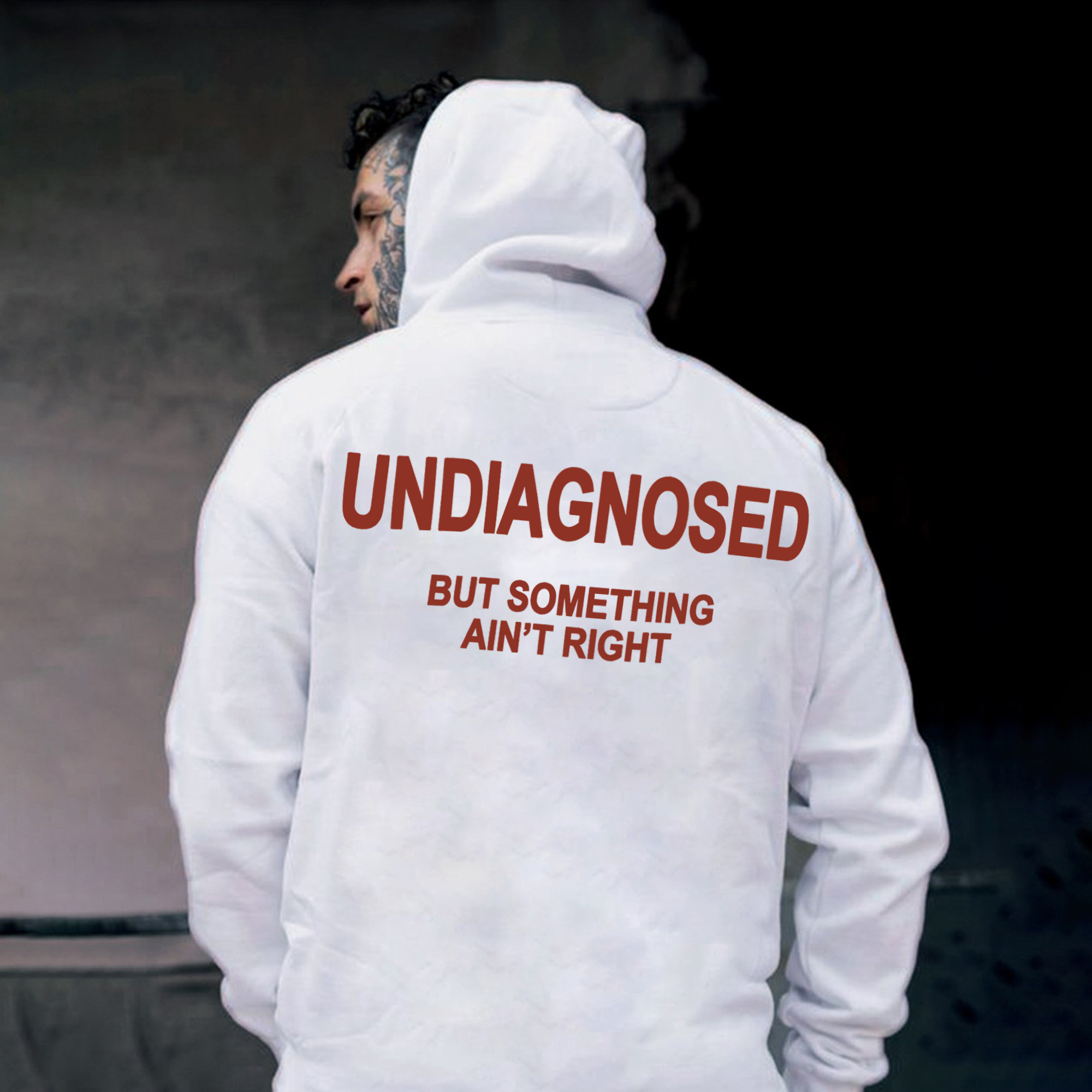 Undiagnosed But Something Ain't Right Printed Oversized Unisex Hoodie