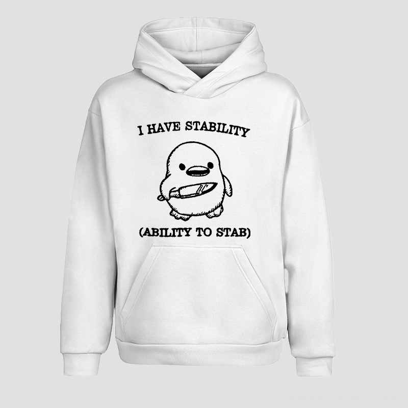 I Have Stability (Ability To Stab) Printed Oversized Unisex Hoodie Image - 3