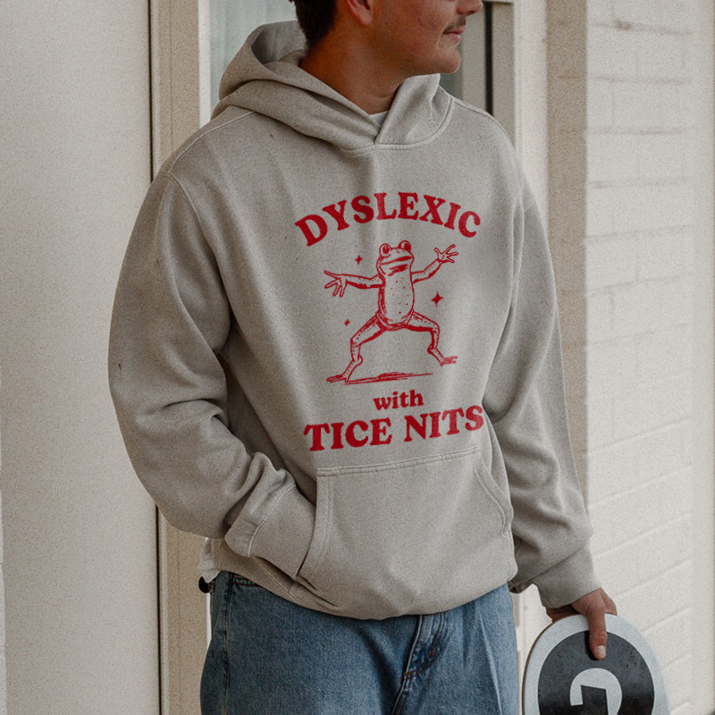 Dyslexic With Tice Nits Printed Oversized Unisex Hoodie Image - 1