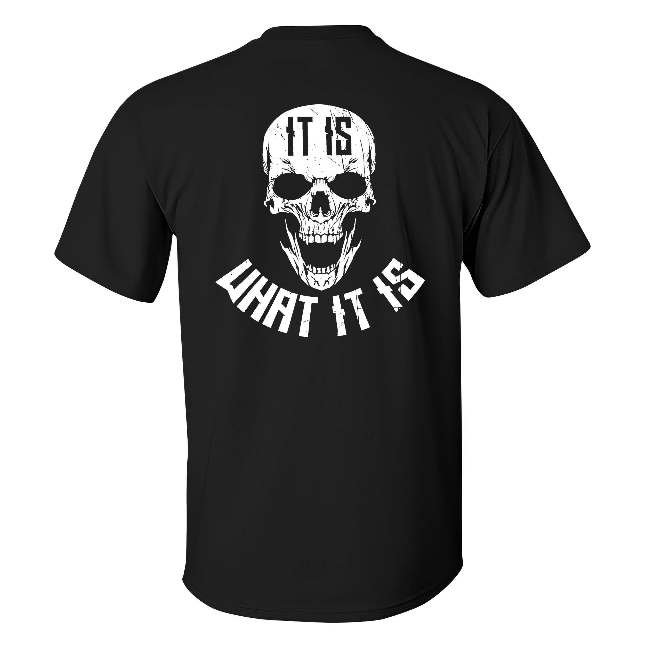 It Is What It Is T-shirt Image - 1