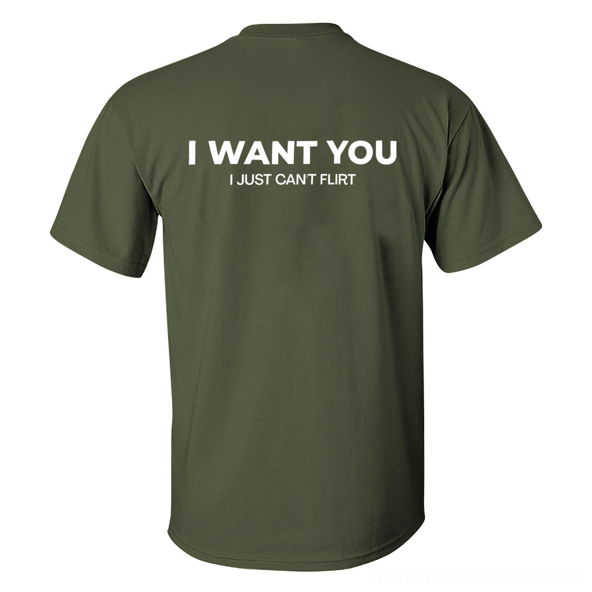 I Want You I Just Can't Flirt Printed Men's T-shirt Image - 6