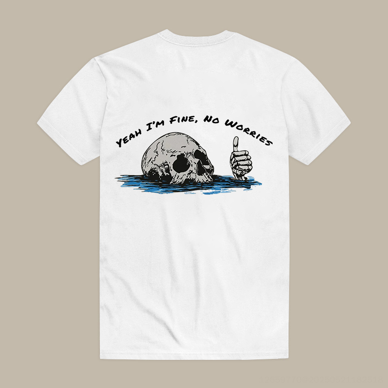 Yeah I'm Fine, No Worries Printed Men's T-shirt