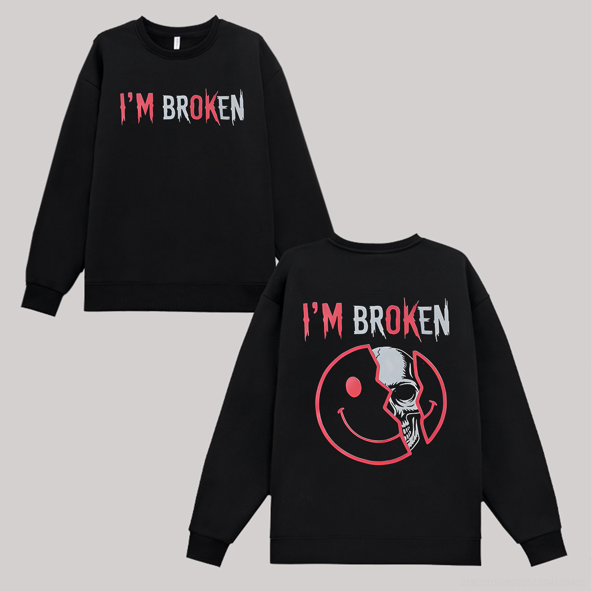 I'm Ok I'm Broken Printed Fleece-lined Unisex Sweatshirt Image - 3