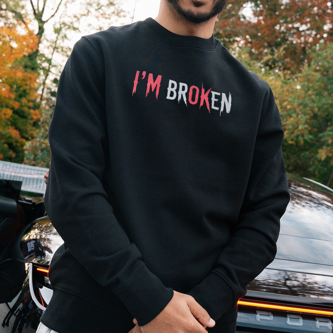 I'm Ok I'm Broken Printed Fleece-lined Unisex Sweatshirt Image - 2