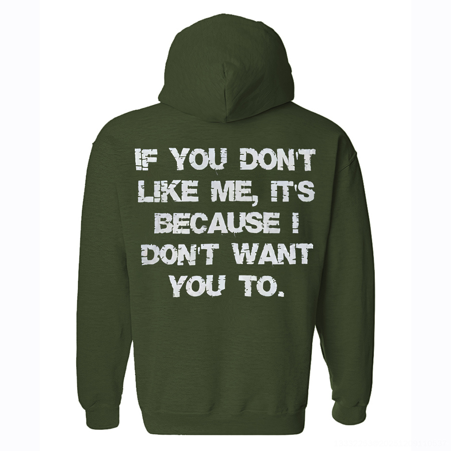 If You Don't Like Me, It's Because I Don't Want You To Printed Fleece-lined Unisex Hoodie Image - 11