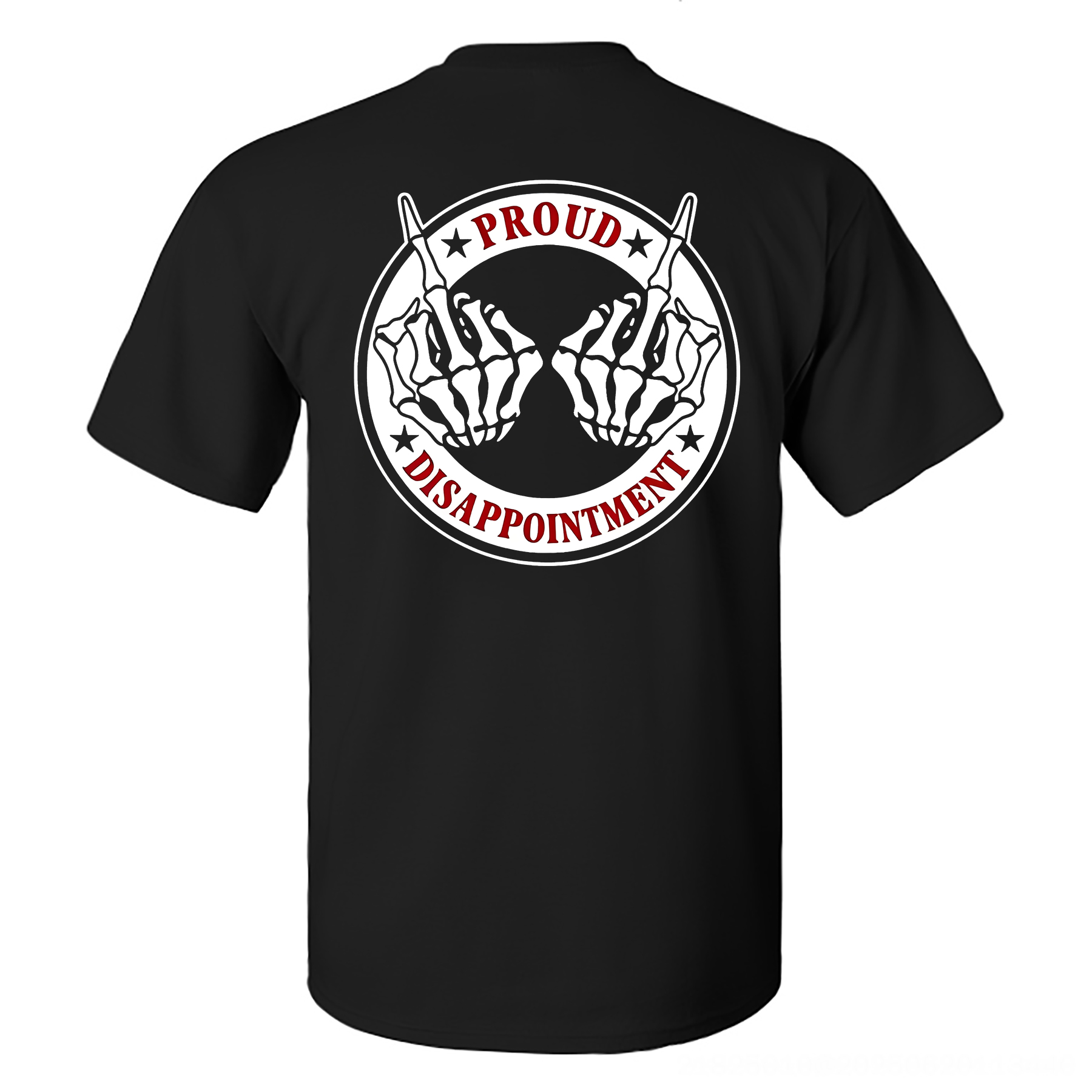 Proud Disappointment Skeleton Hand T-shirt Image - 3