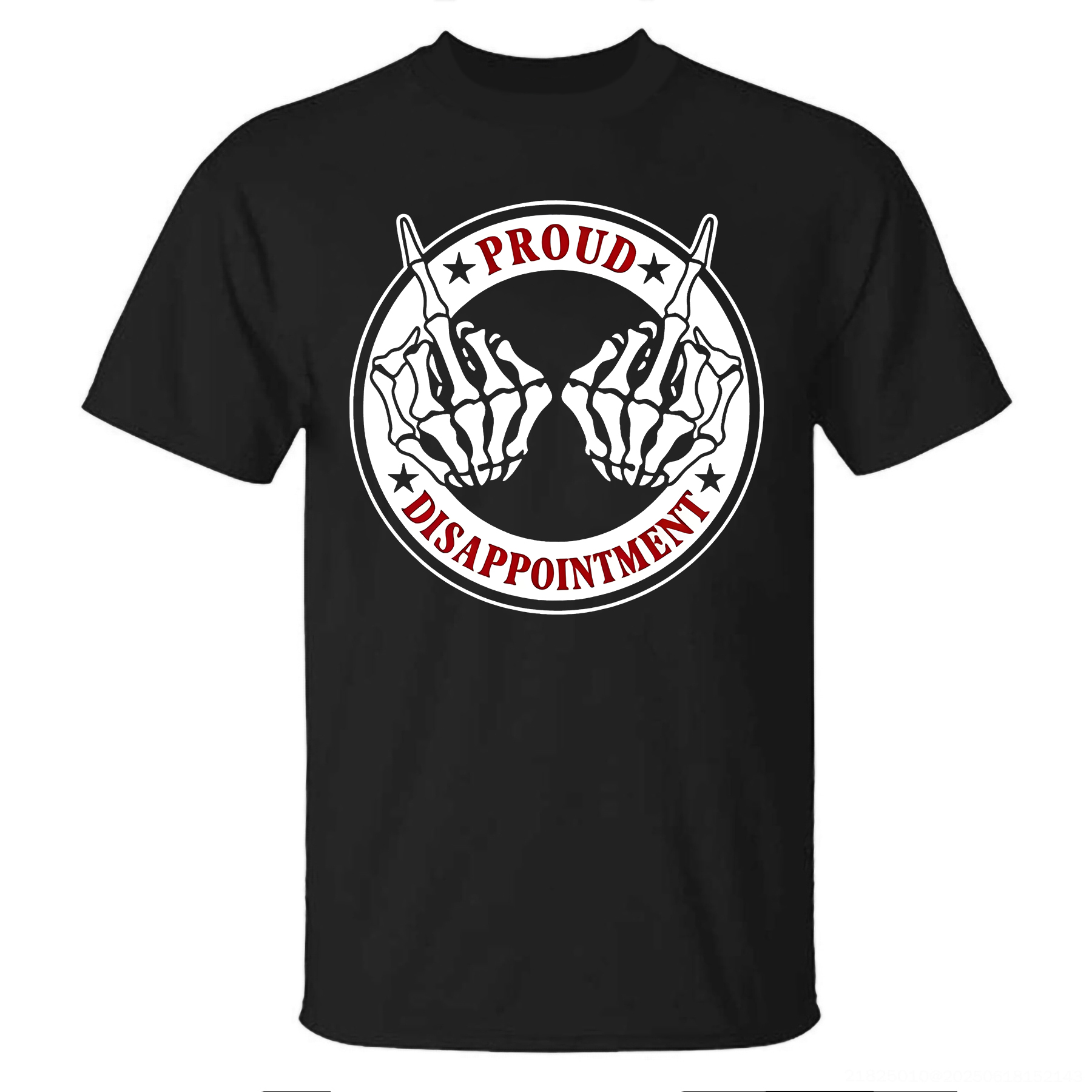 Proud Disappointment Defiant Bone Hand T-shirt Image - 2