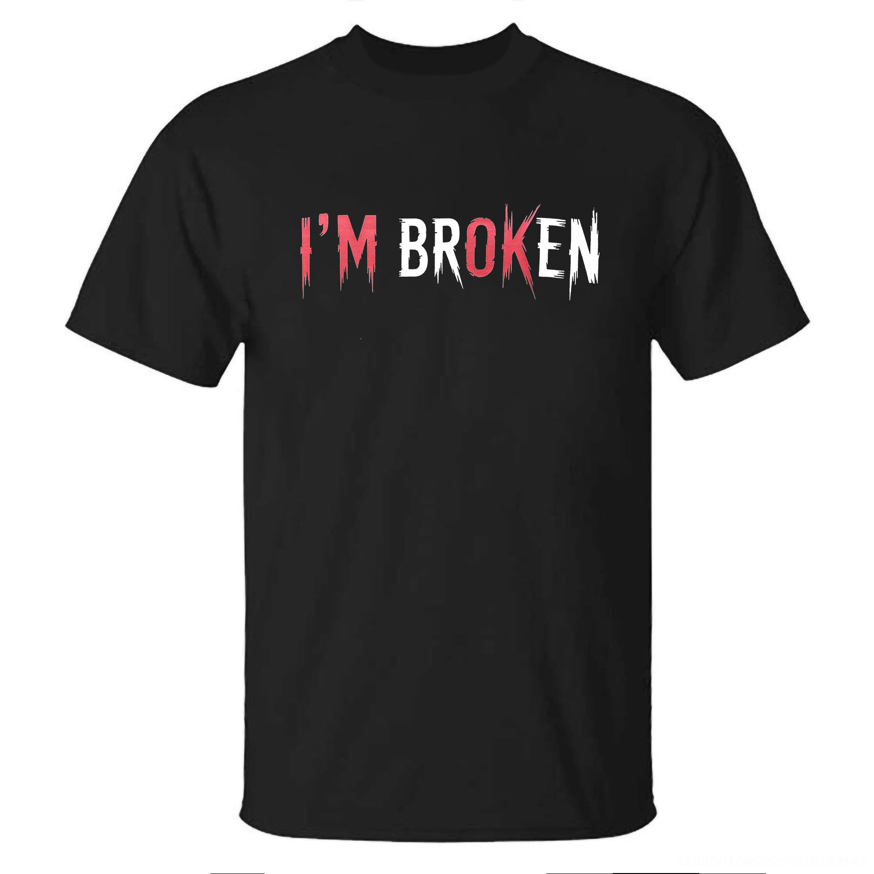 I'm Ok I'm Broken Printed Men's T-shirt