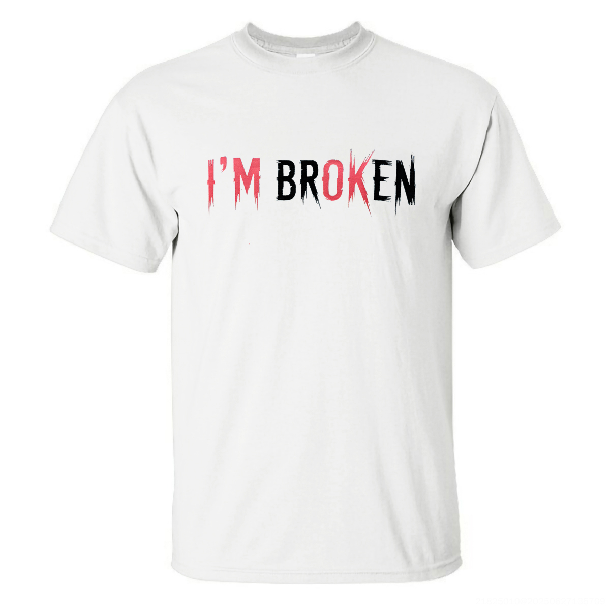 I'm Ok I'm Broken Printed Men's T-shirt