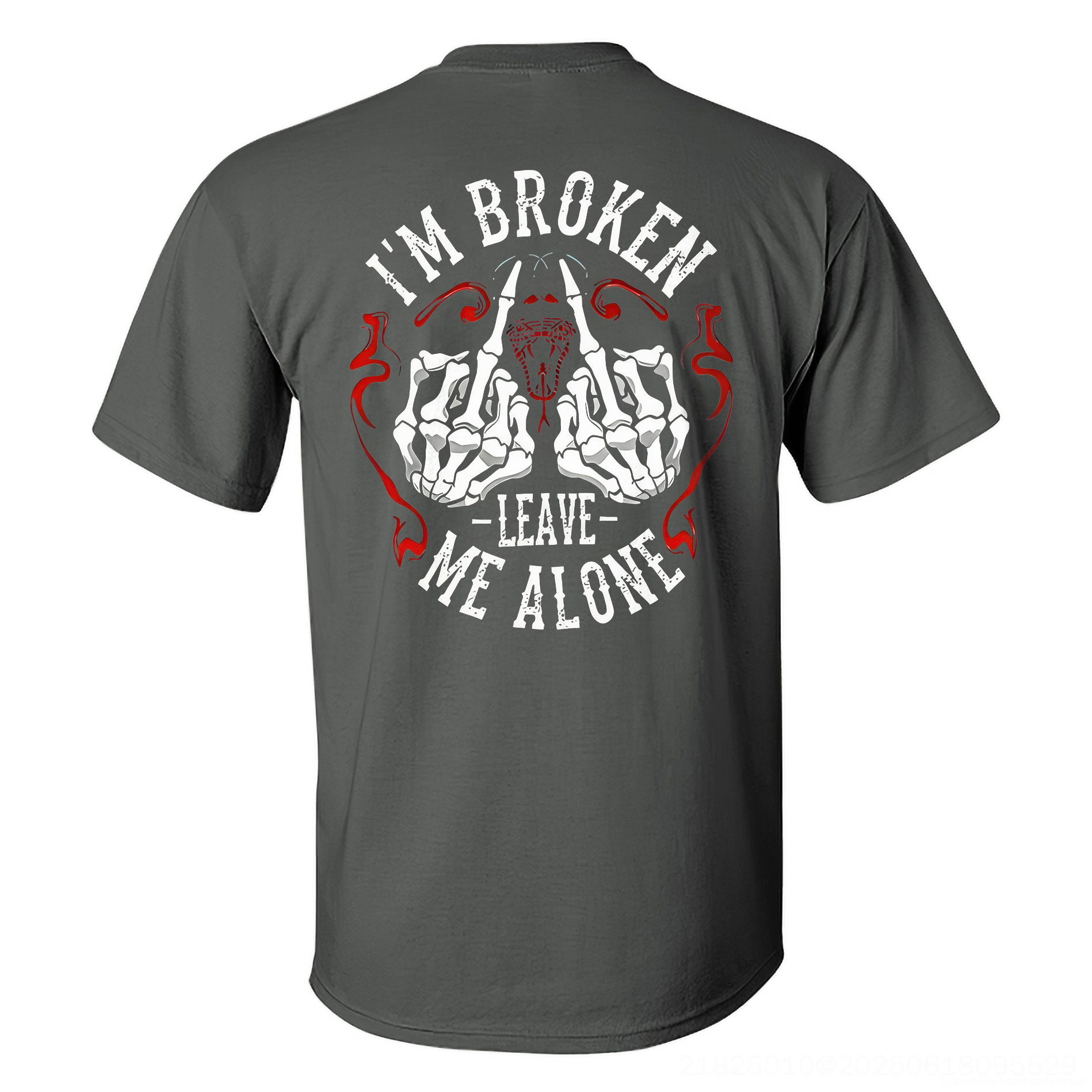 I'm Broken Leave Me Alone Printed Men's T-shirt Image - 7