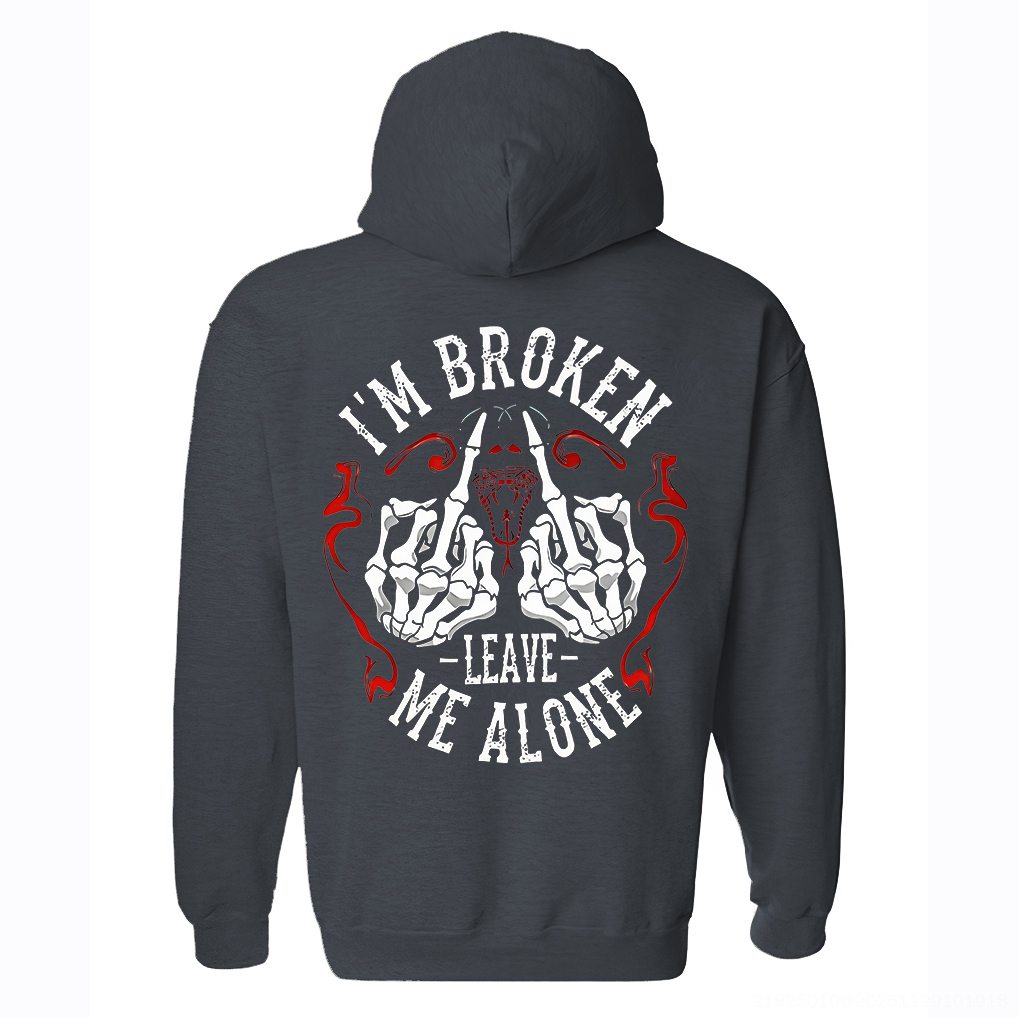 I'm Broken Leave Me Alone Printed Fleece-lined Unisex Hoodie Image - 8