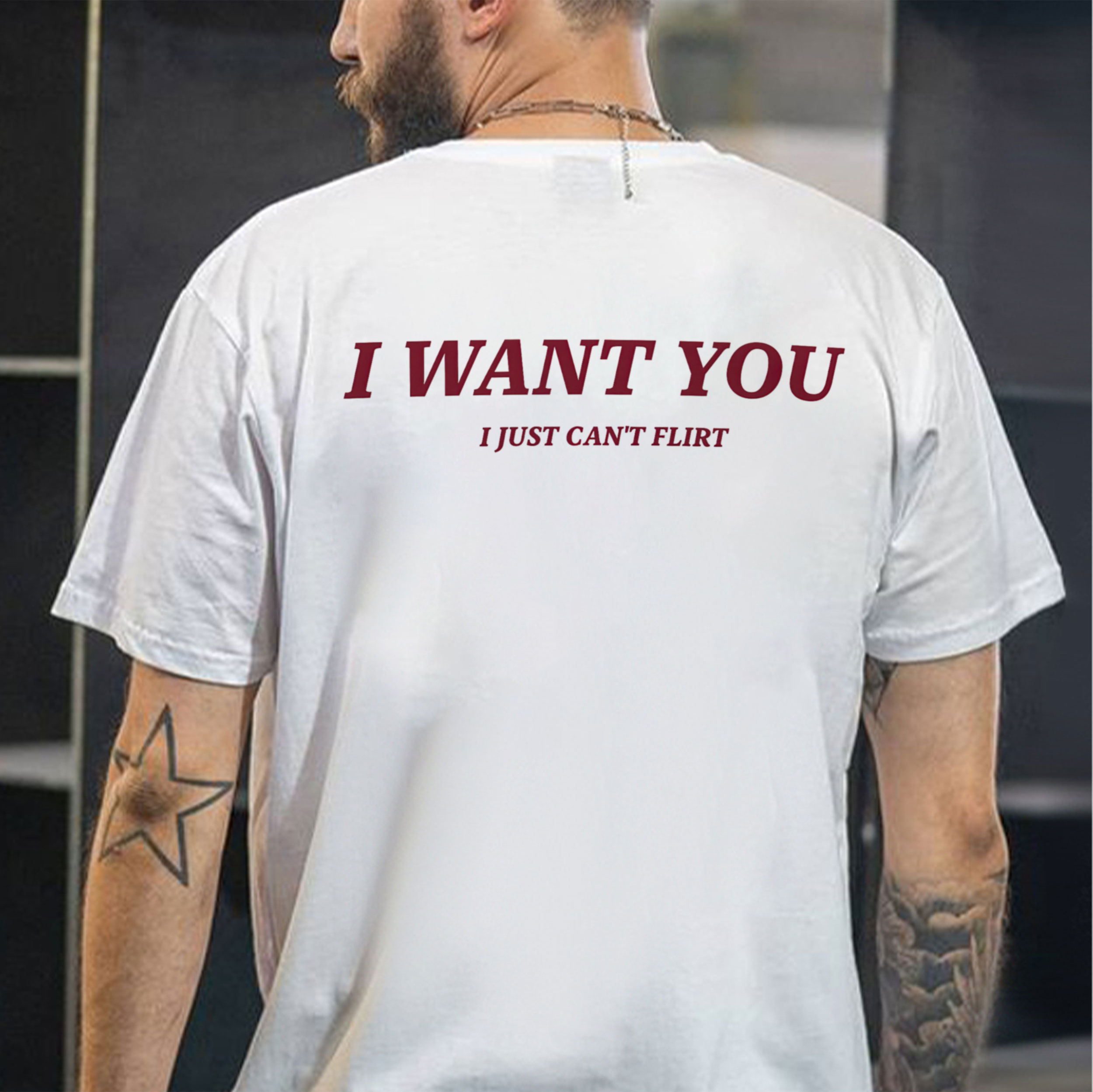 I Want You I Just Can't Flirt Printed Men's T-shirt Image - 2