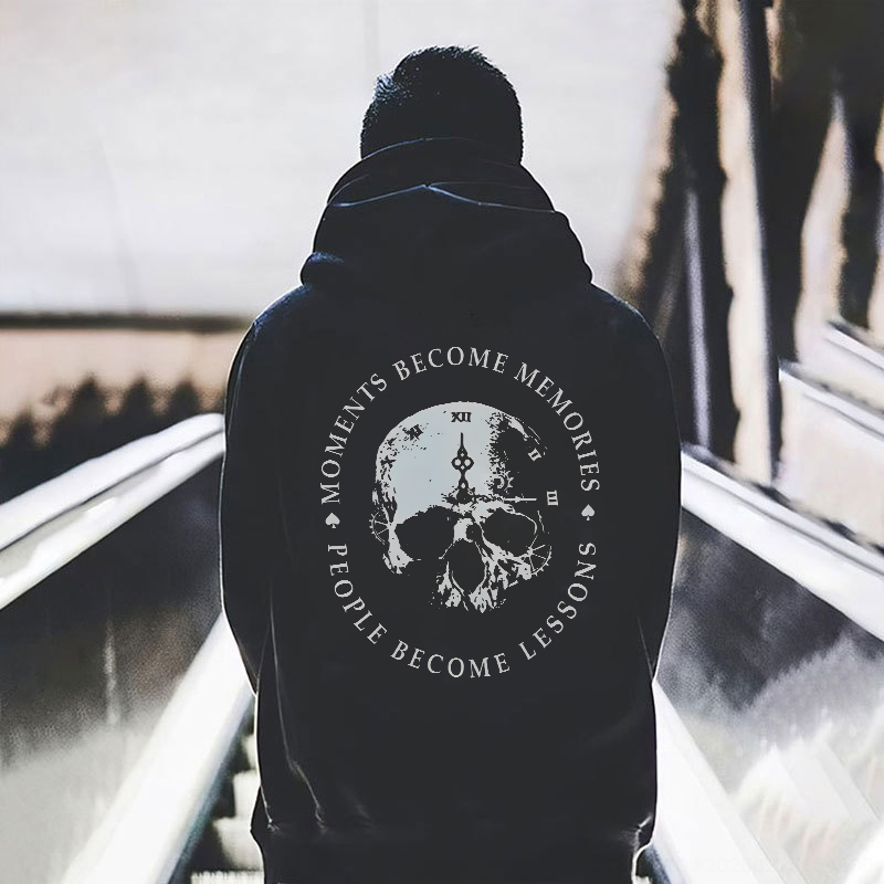 Moment Become Memories People Become Lessons Printed Fleece-lined Unisex Hoodie Image - 1