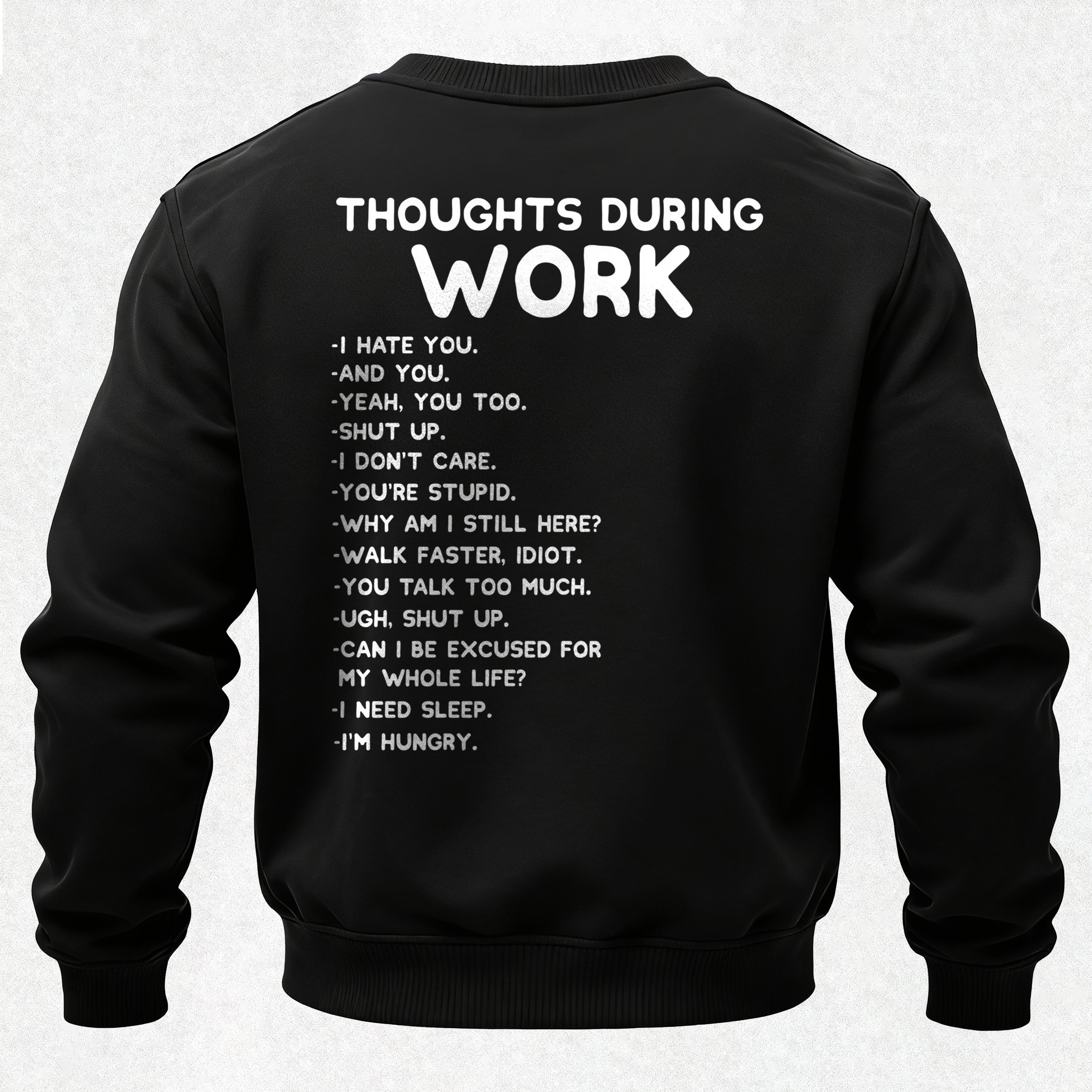 Thoughts During Work Printed Fleece-lined Unisex Sweatshirt