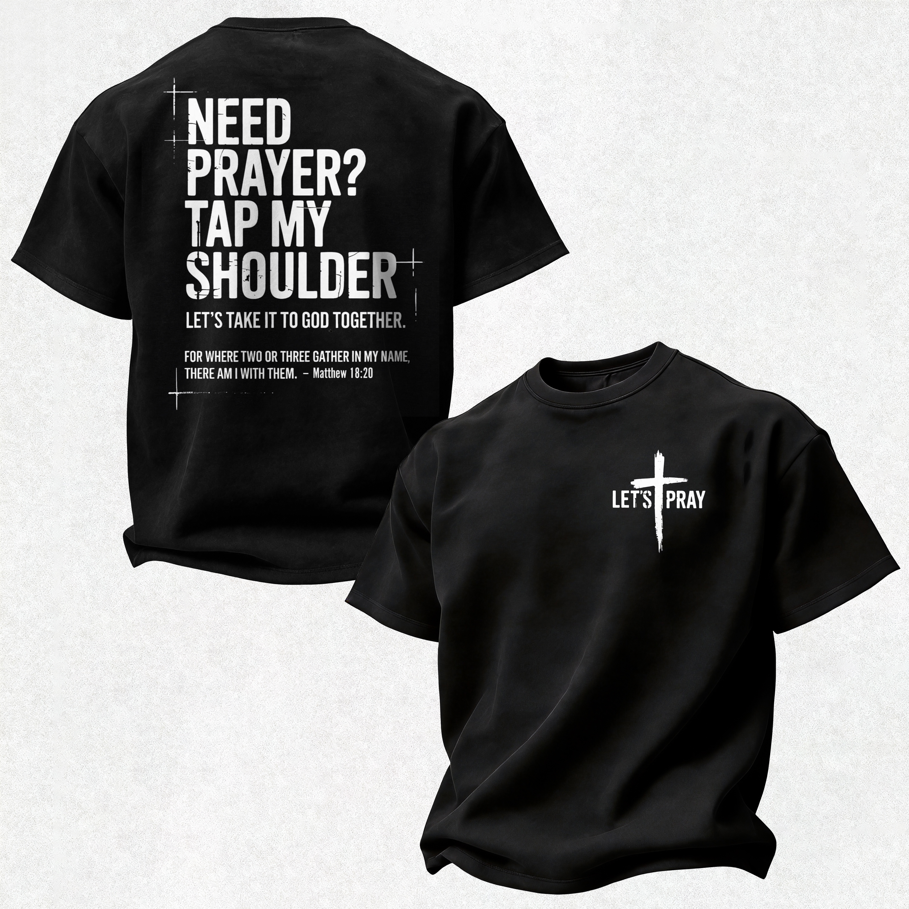 Need Prayer? Tap My Shoulder  Printed Oversized Unisex T-shirt