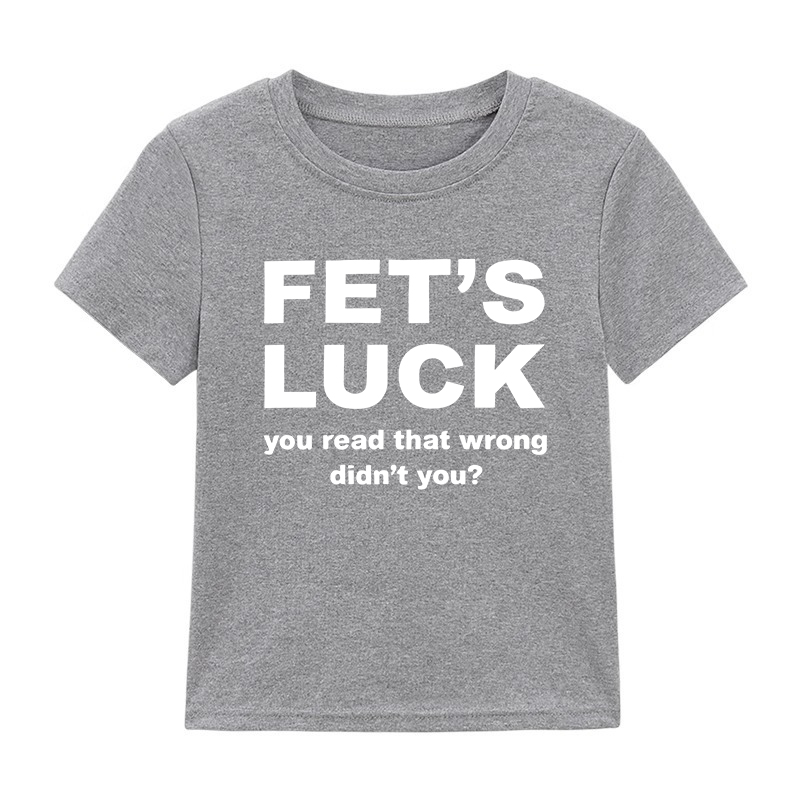 Fet's Luck You Read That Wrong Didn't You Printed Women's Cropped Short-Sleeve T-Shirt Image - 4