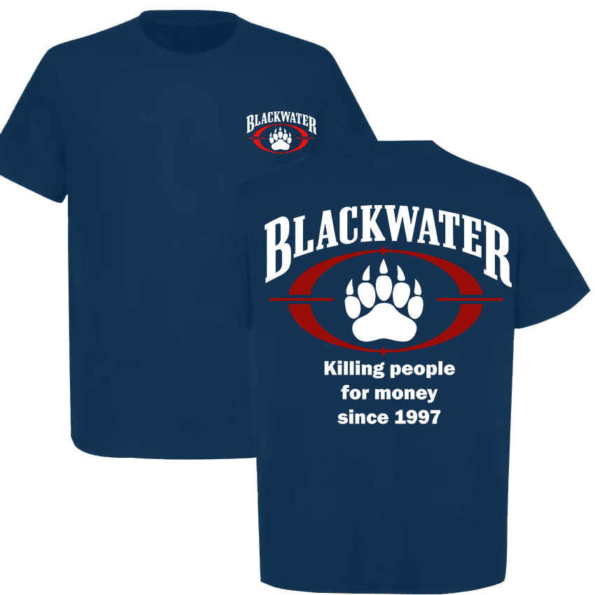 Blackwater Killing People For Money Since 1997 Printed Men's T-Shirt