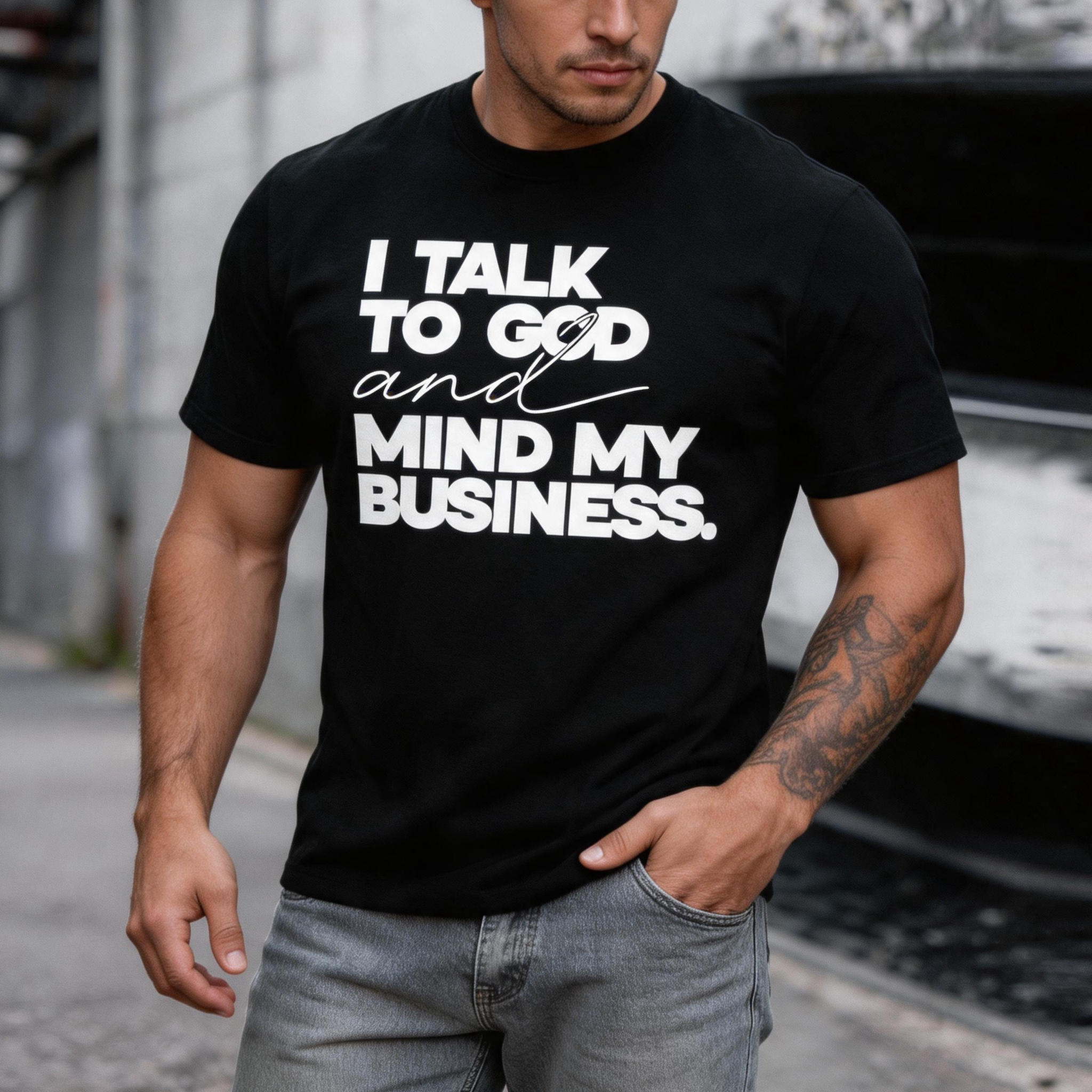 I Talk To God And Mind My Business Printed Men's T-Shirt Image - 2