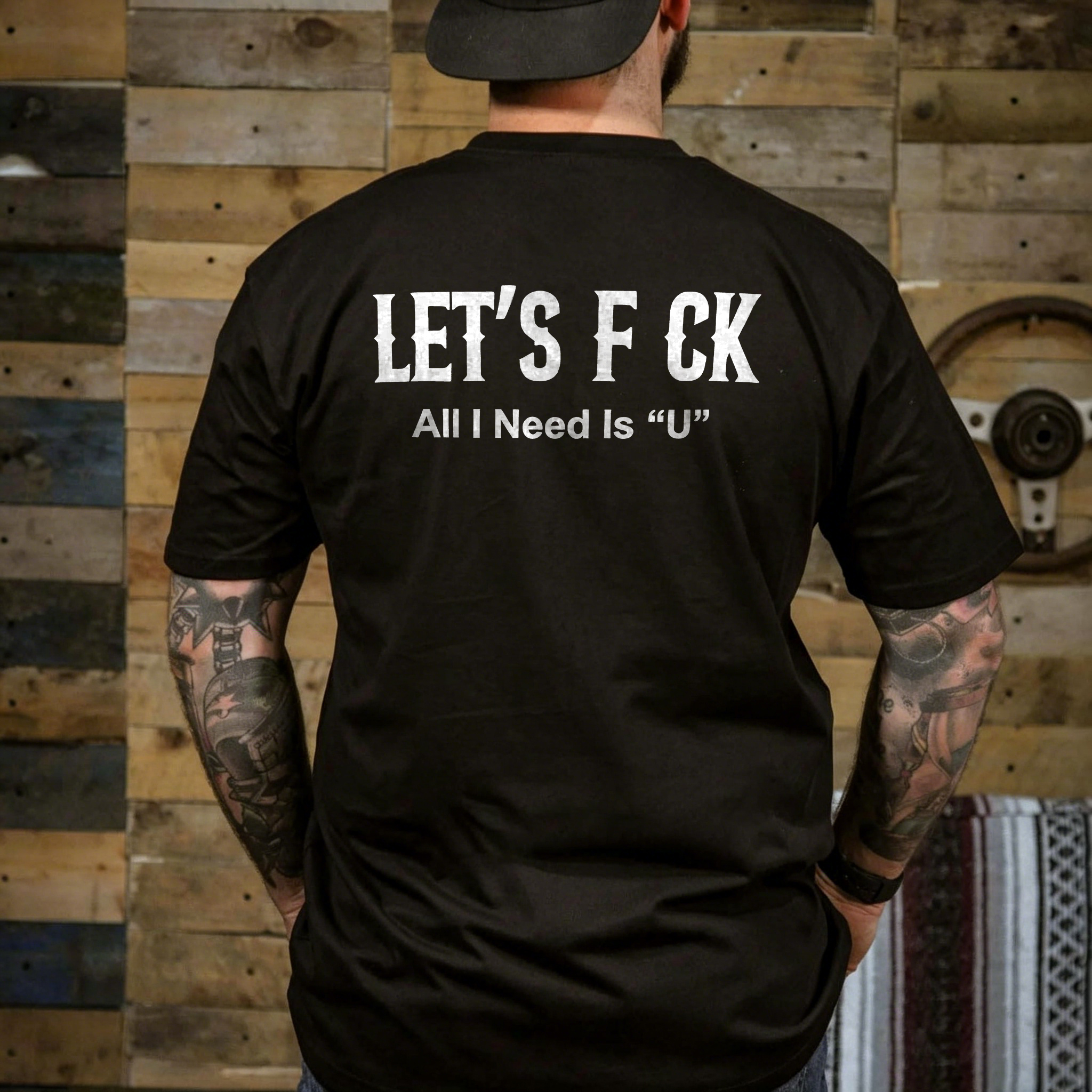 Let's F*ck All I Need Is "U" Printed Men's T-Shirt Image - 1