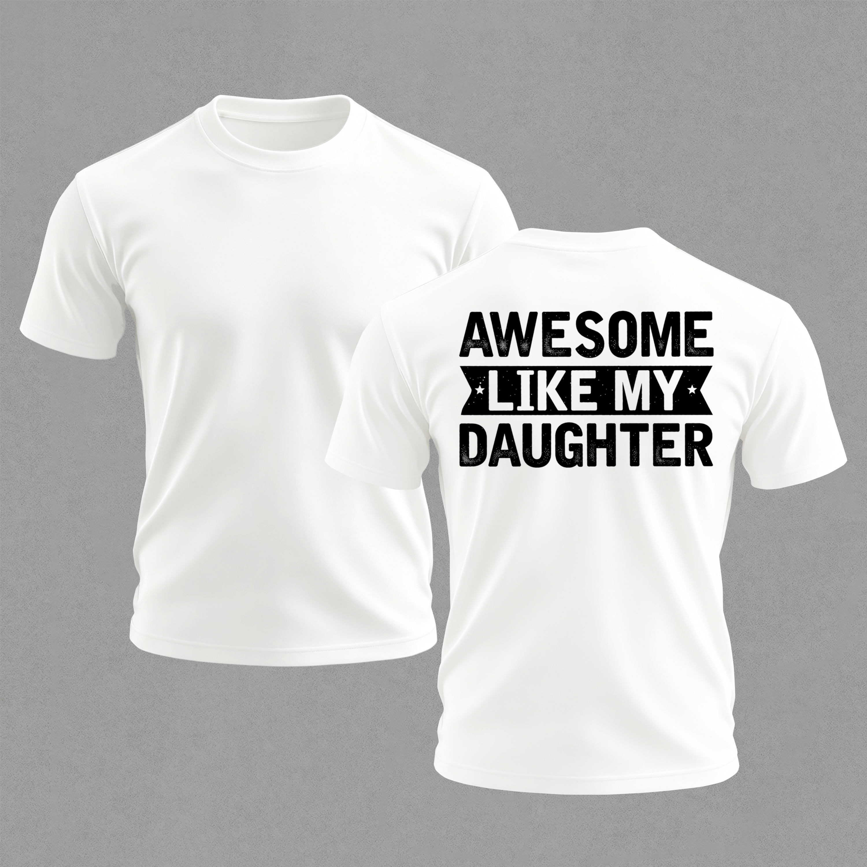 Awesome Like My Daughter Printed Men's T-shirt Image - 1
