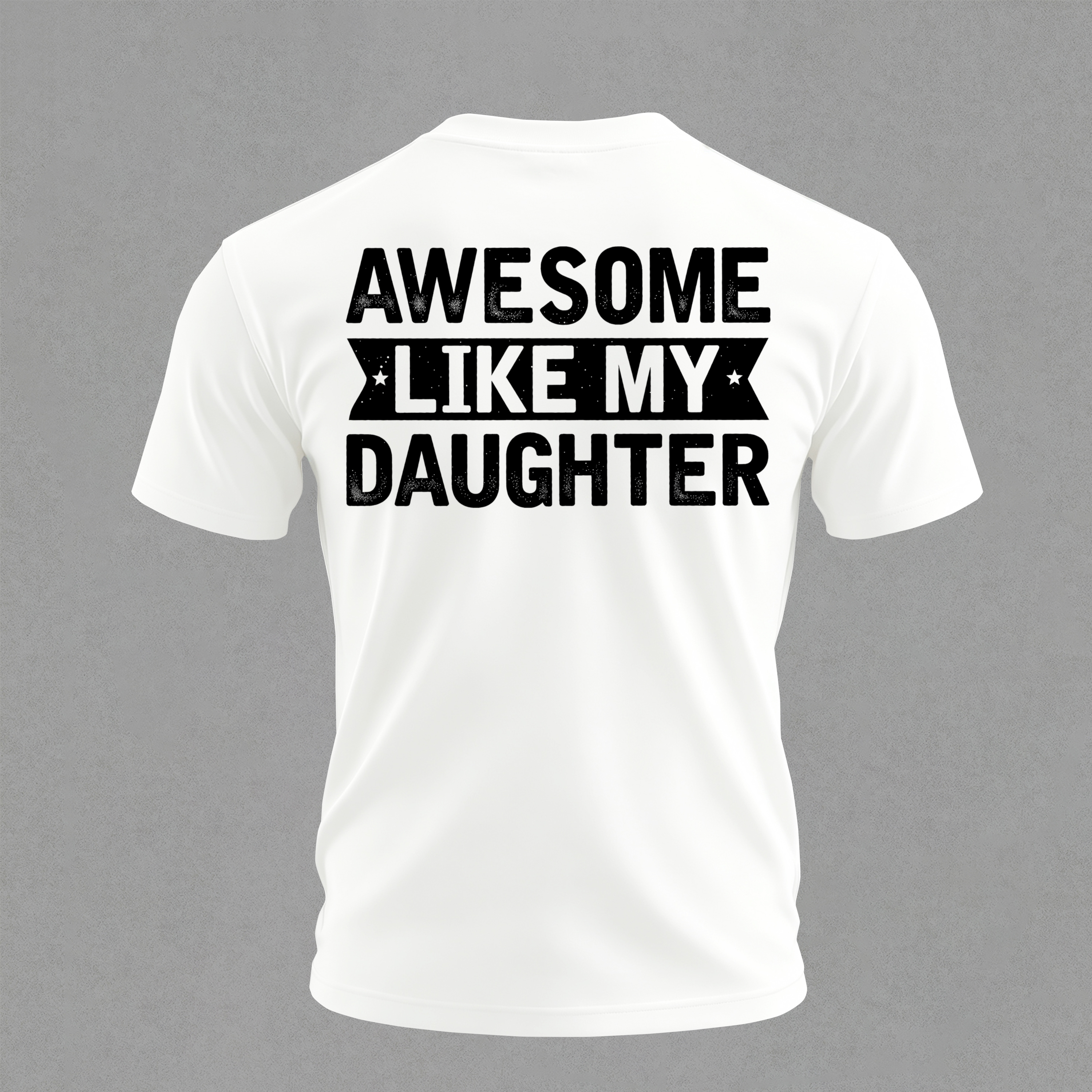 Awesome Like My Daughter Printed Men's T-shirt Image - 3
