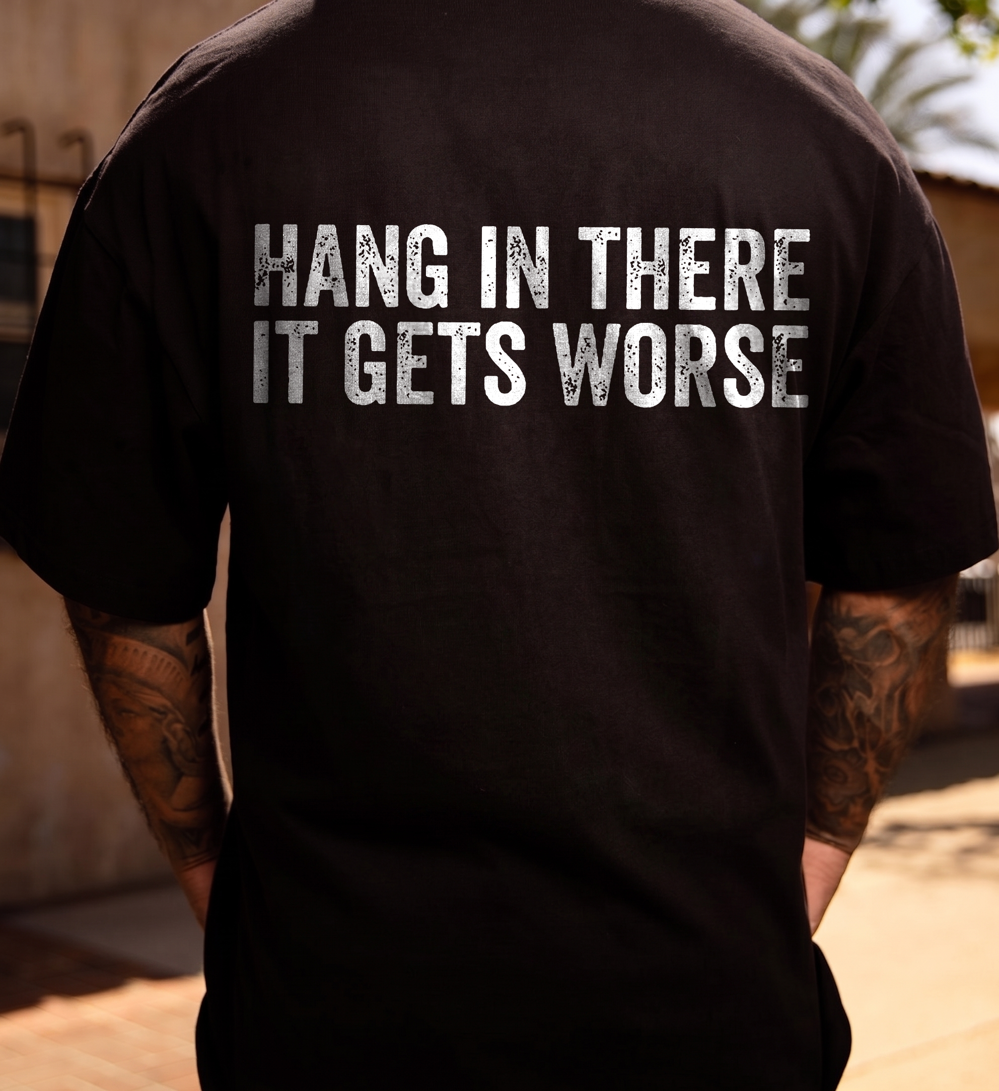 Hang In There It Gets Worse Printed Men's T-Shirt Image - 1