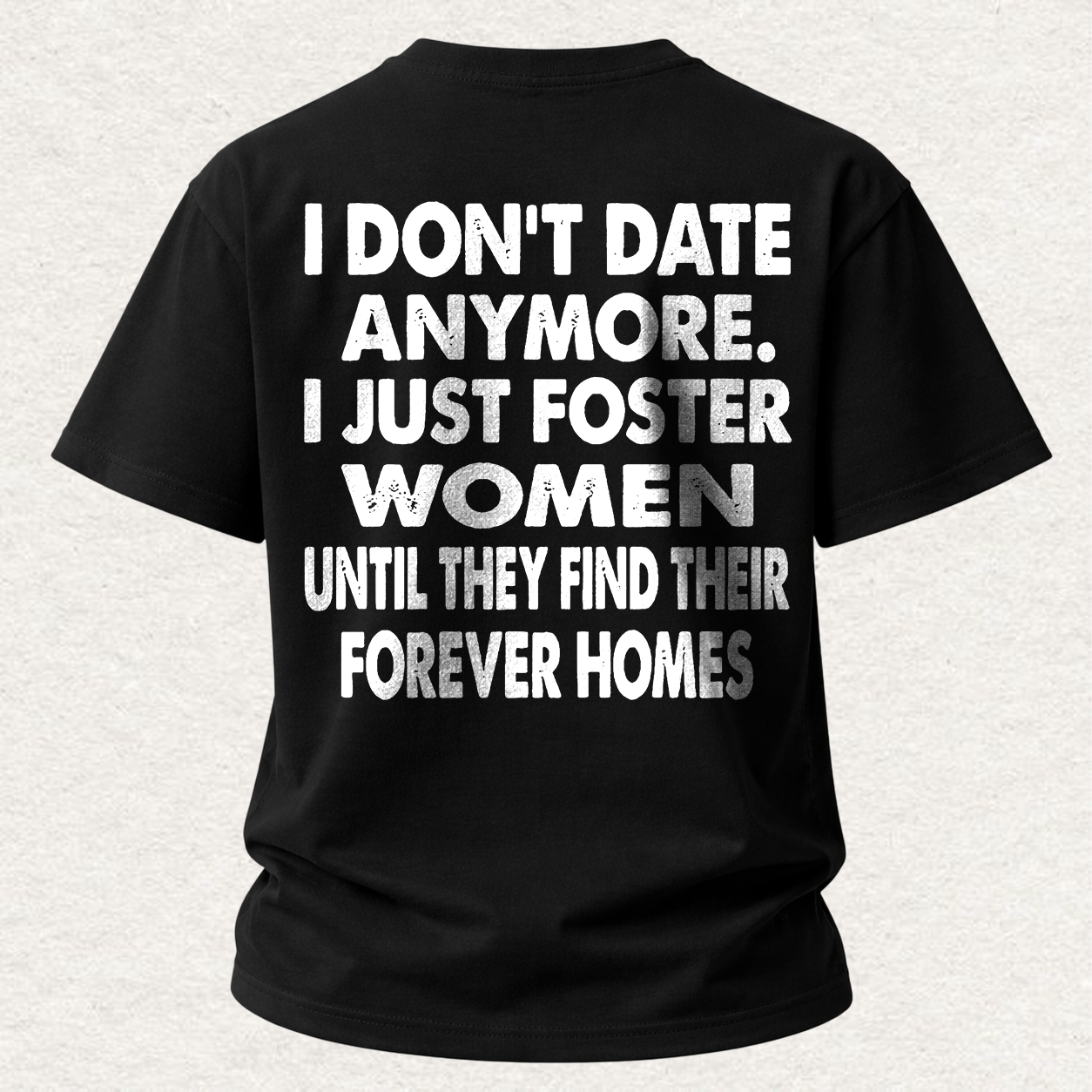 I Don't Date Anymore Printed Men's T-shirt Image - 4