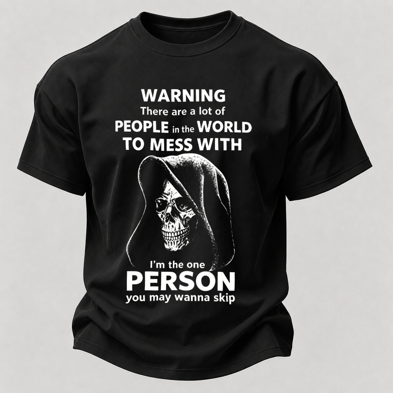 I'm the One Person You May Wanna Skip Printed Men's T-Shirt