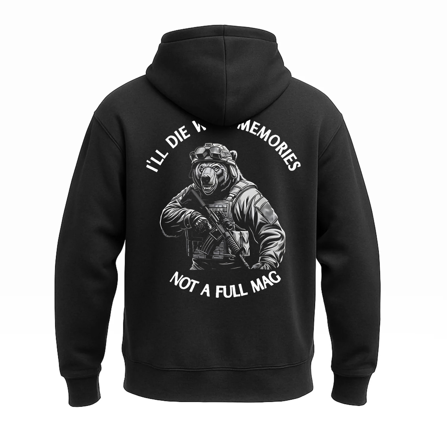 I'll Die with Memories Not a Full Mag Printed Fleece-lined Unisex Hoodie Image - 2