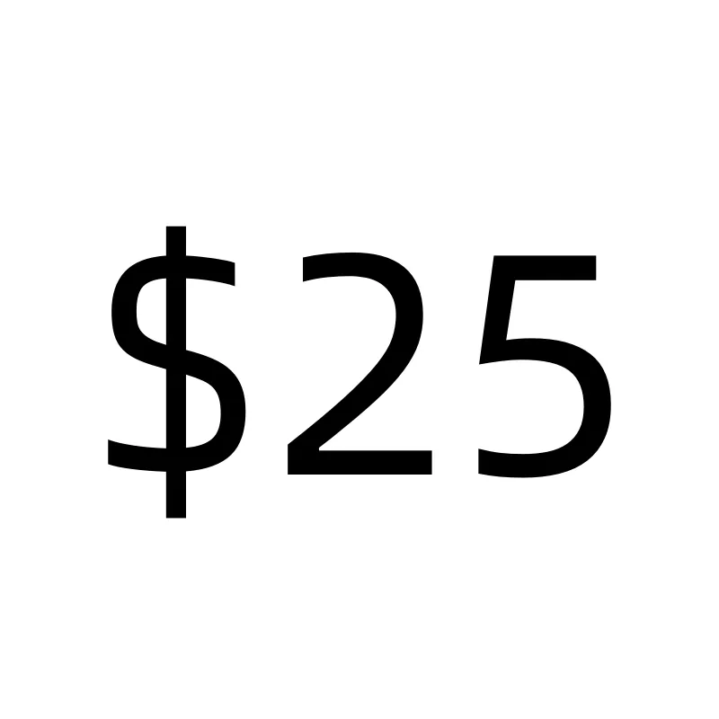 Shipping $25