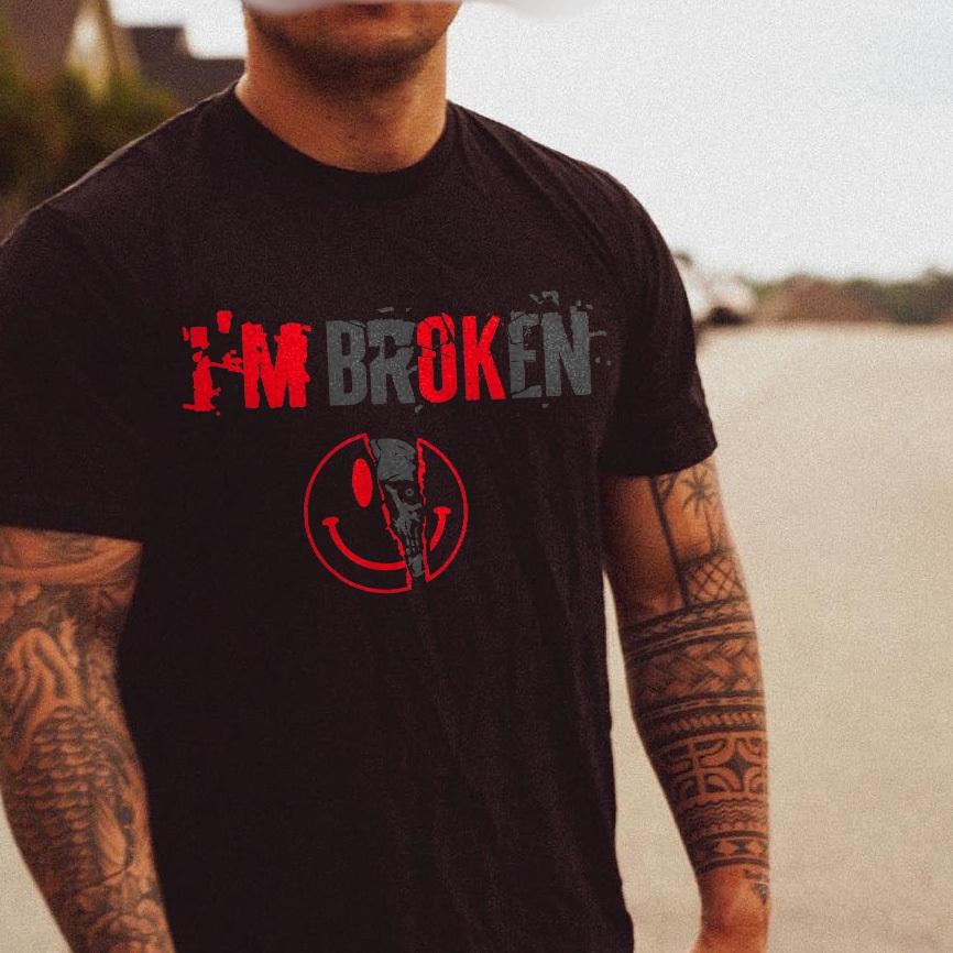I'm Broken Printed T-shirt