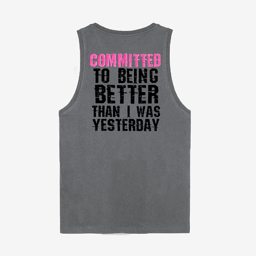 Committed To Being Better Than I Was Yesterday Printed Women's Vest