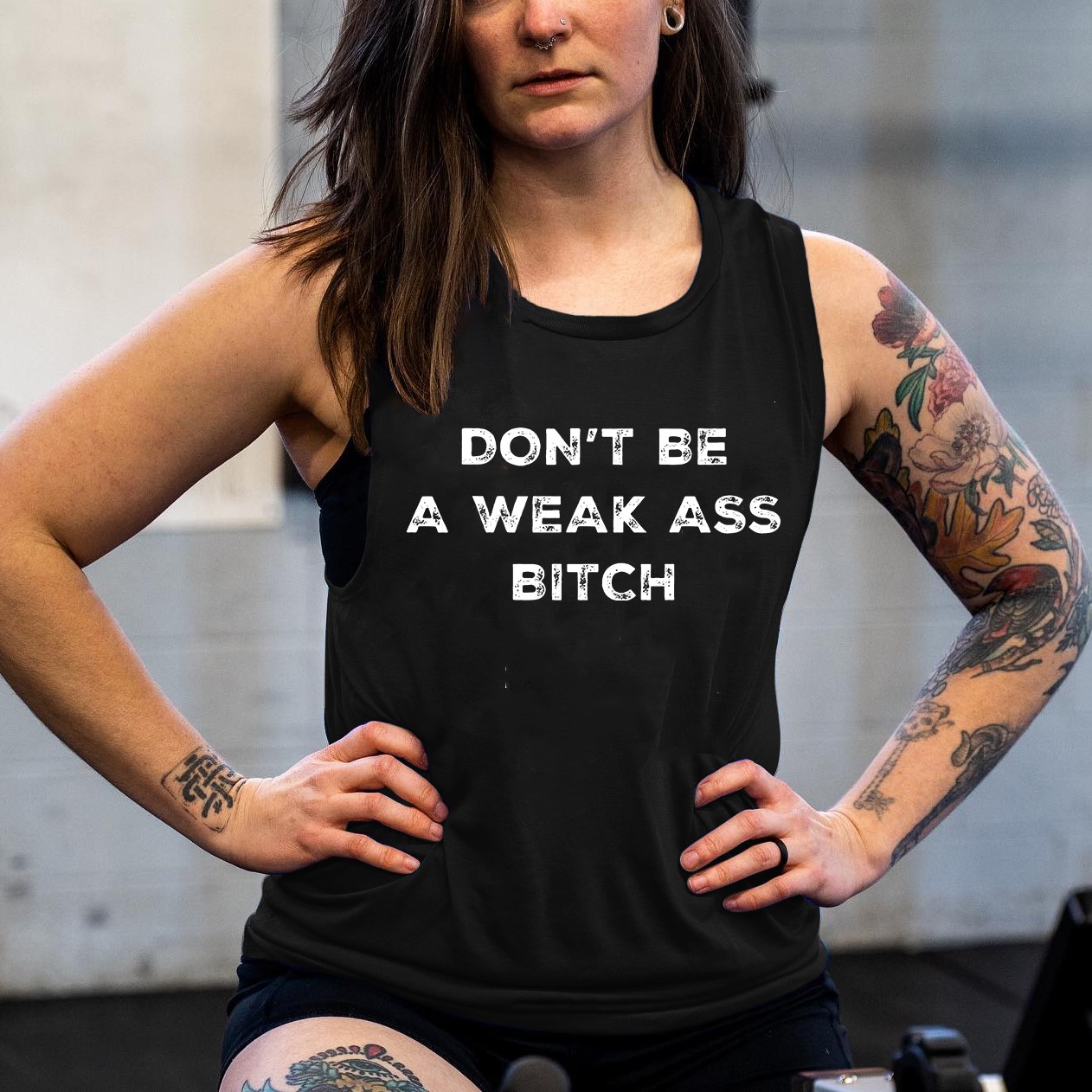 Don't Be A Weak Ass Bitch Printed Women's Vest