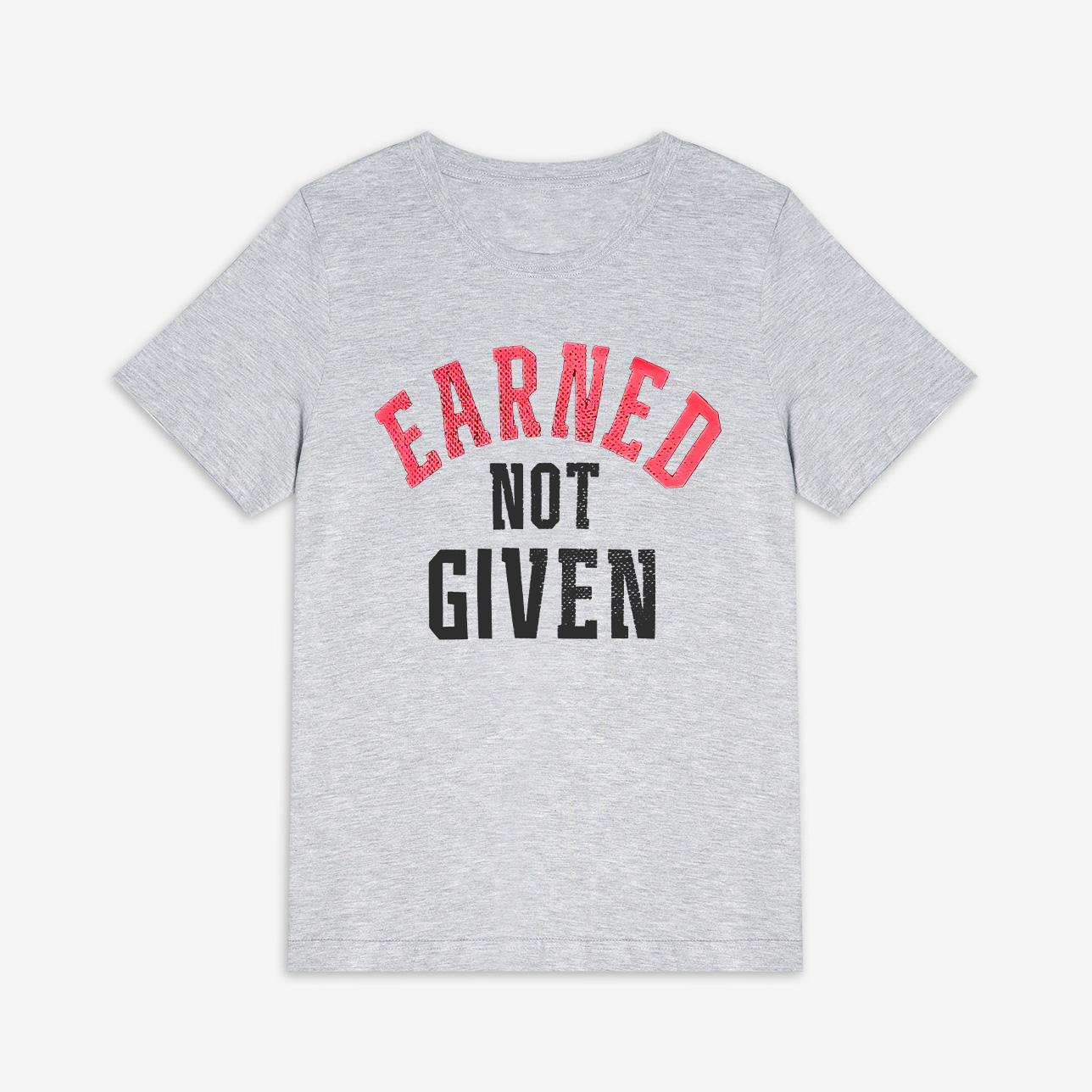 Earned Not Given Printed Women's T-shirt