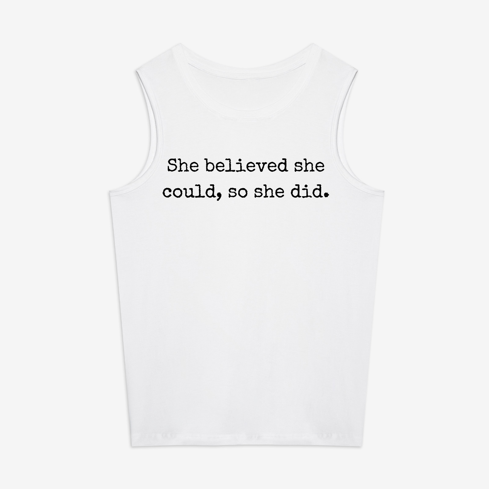 She Believed She Could, So She Did Print Women's Vest