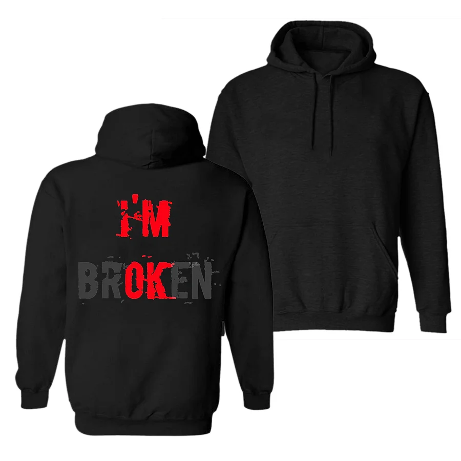 I'm Broken Printed Unisex Heavyweight Hoodie with Drawstring