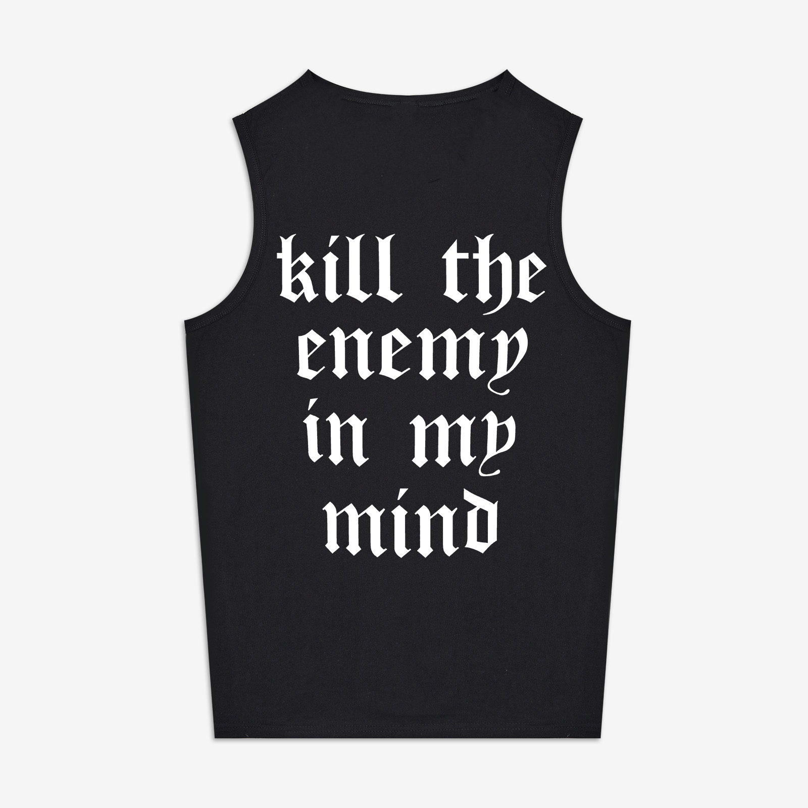 Kill The Enemy In My Mind Printed Women's Vest