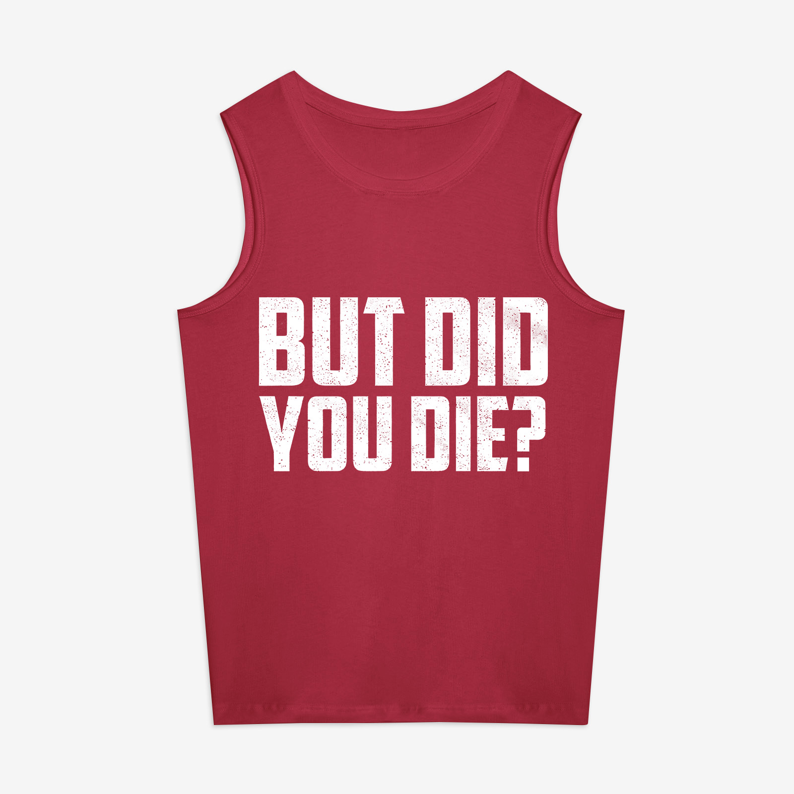 But Did You Die? Printed Women's Vest