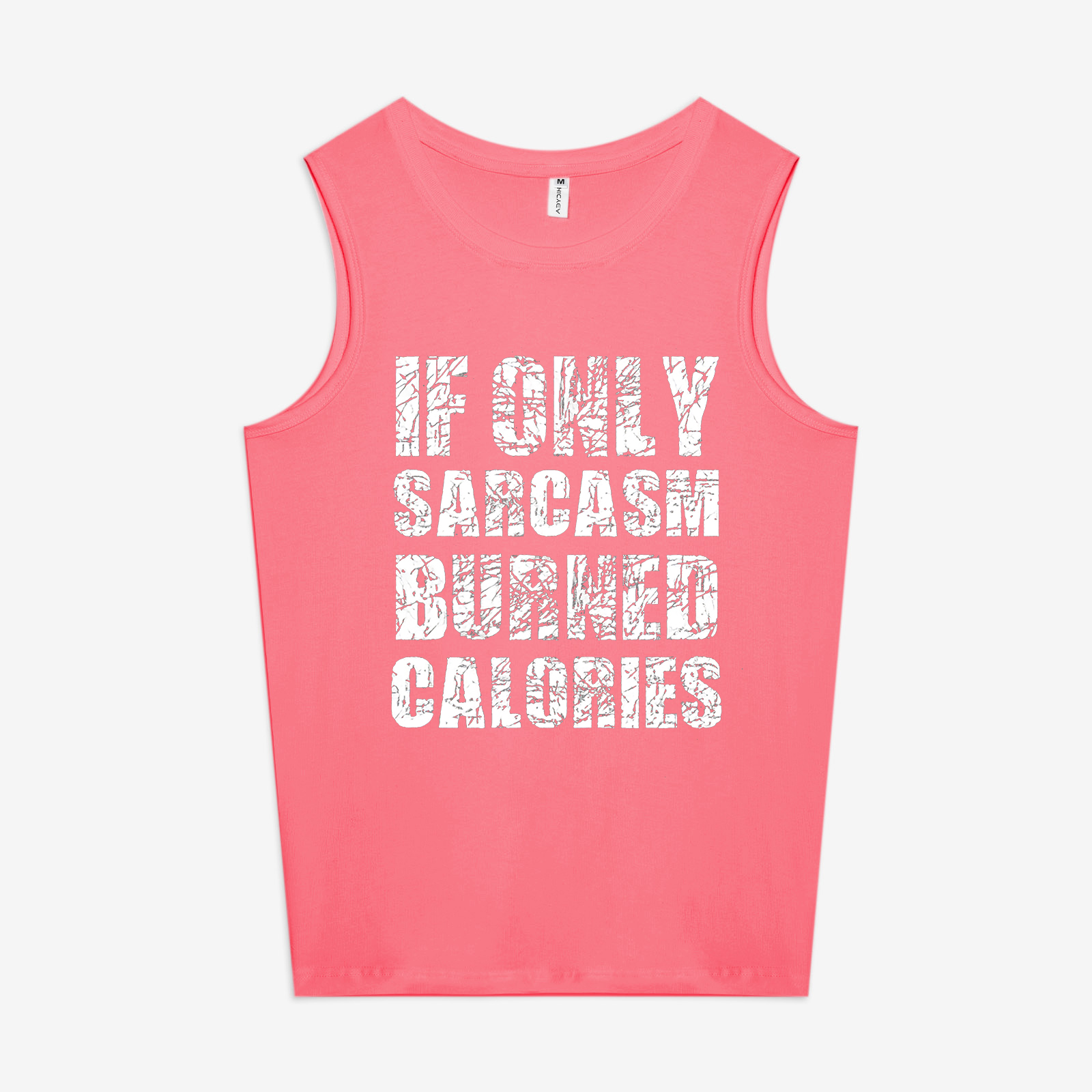 If Only Sarcasm Burned Calories Printed Women's Vest